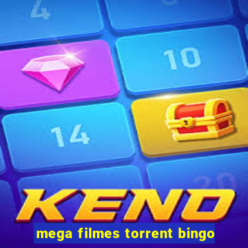 mega filmes torrent bingo